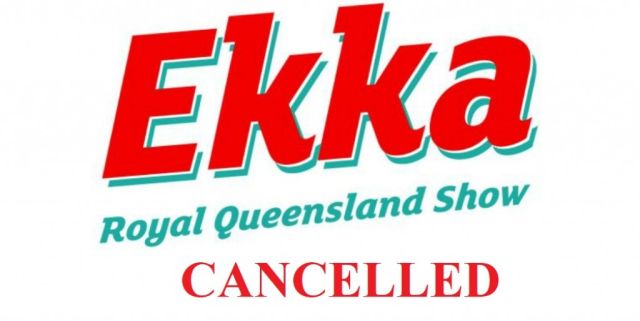 EKKA CANCELLED