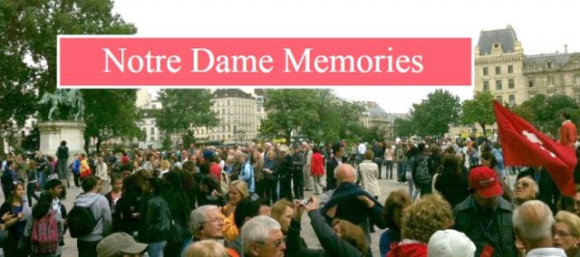 Memories of Paris and the Notre Dame